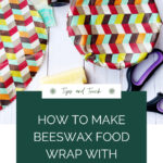 how to make beeswax food wrap with Pine REsin