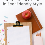 Image of sustainable back-to-school items and an apple