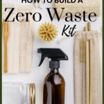 how to build a zero waste kit